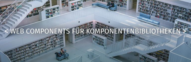 Online-Session | Web Components | hmmh Online-Session | Web Components | hmmh