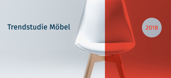 Trendstudie Möbel 2018 | Studie | hmmh Trendstudie Möbel 2018 | Studie | hmmh